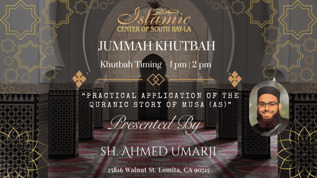 JUMMAH KHUTBAH by by Sh. Ahmed Umarji
