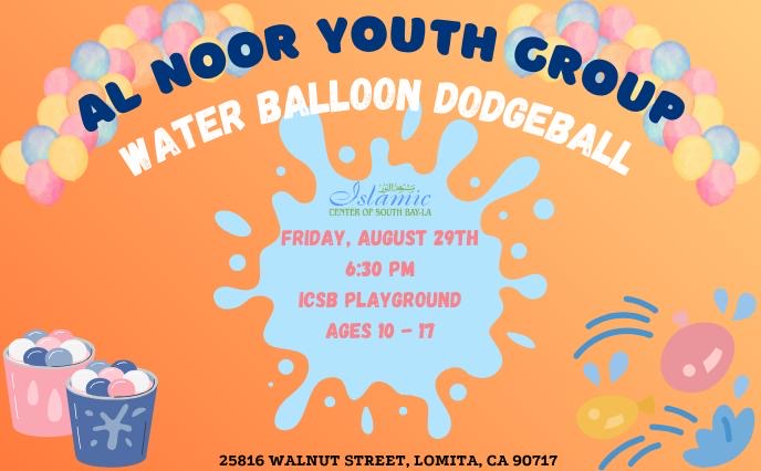 Al Noor Youth Group presents Water Balloon Dodgebal
