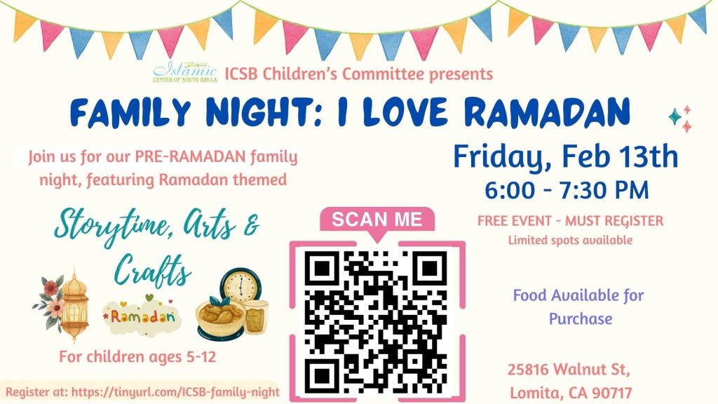 ICSB FAMILY NIGHT: I LOVE RAMADAN