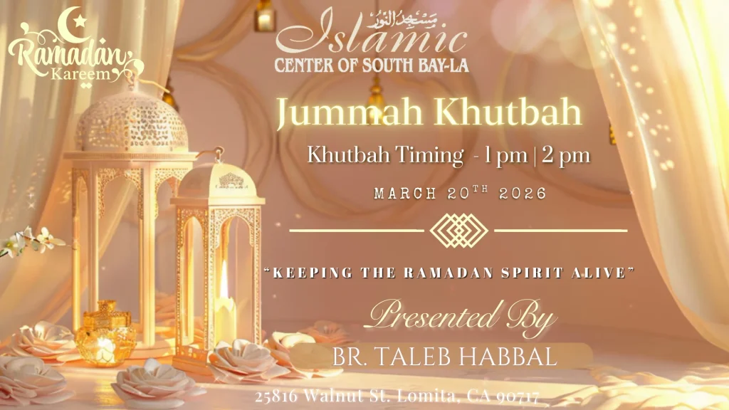 ICSB-LA FRIDAY KHUTBAH