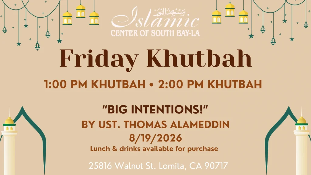 ICSB-LA | FRIDAY KHUTBAH